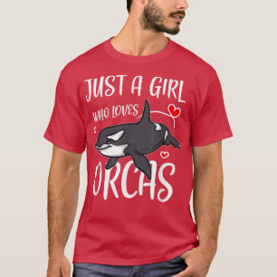 Camiseta Sólo un Chica que ama a la orcas asesina de ballen