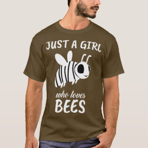 Camiseta Sólo un Chica que ama a las abejas