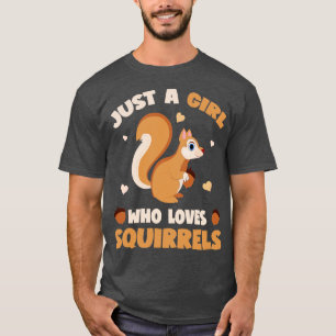 Camiseta Solo un Chica que ama a las ardillas, el divertido