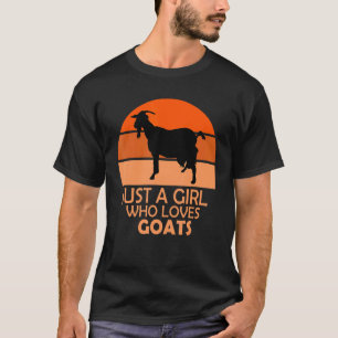 Camiseta Sólo un Chica que ama a las cabras gallinas Chica