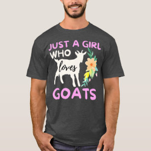 Camiseta Sólo un Chica que ama a las cabras - Gracioso aman