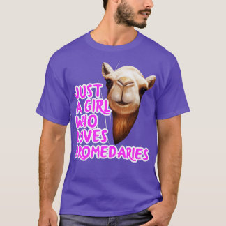 Camiseta Sólo un Chica que ama a las Dromedarias