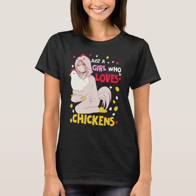 Camiseta Sólo un Chica que ama a las gallinas (Anverso)