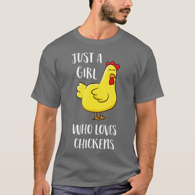 Camiseta Sólo un chica que ama a las gallinas como el pollo (Anverso)