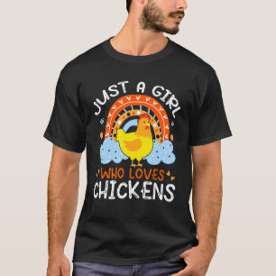 Camiseta Solo un Chica que ama a las gallinas con flor de p