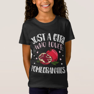 Camiseta Sólo un Chica que ama a las granadas comporta una