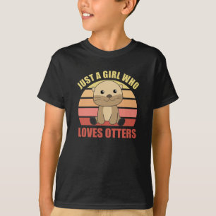 Camiseta Sólo un Chica que ama a las nutrias dulces