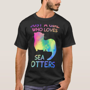 Camiseta Sólo un Chica que ama a las nutrias marinas mancha