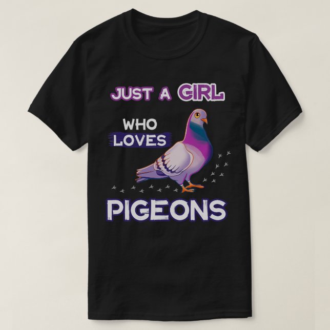 Camiseta Solo un Chica que ama a las palomas (Diseño del anverso)