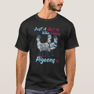 Camiseta Solo un Chica que ama a las palomas que navegan po
