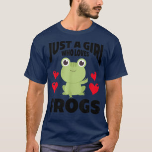 Camiseta Solo un Chica que ama a las ranas, cutáneo de espu