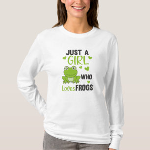 Camiseta Solo un Chica que ama a las ranas de dulce rana