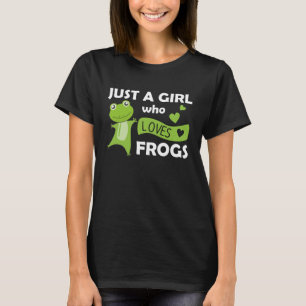 Camiseta Solo un Chica que ama a las ranas de dulce rana
