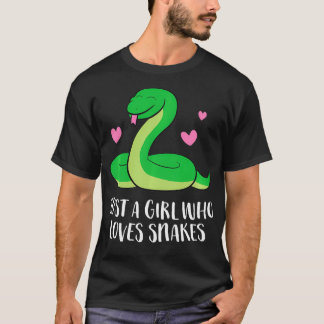 Camiseta Sólo un Chica que ama a las serpientes Chica de se