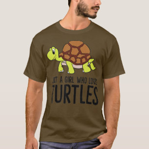 Camiseta Sólo un Chica que ama a las tortugas (1)