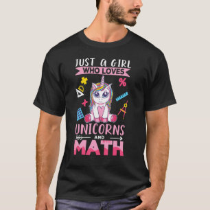 Camiseta Solo Un Chica Que Ama A Las Unicornios Y Las Matem