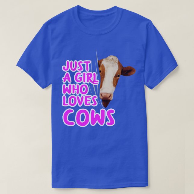 Camiseta Sólo un Chica que ama a las vacas (Diseño del anverso)