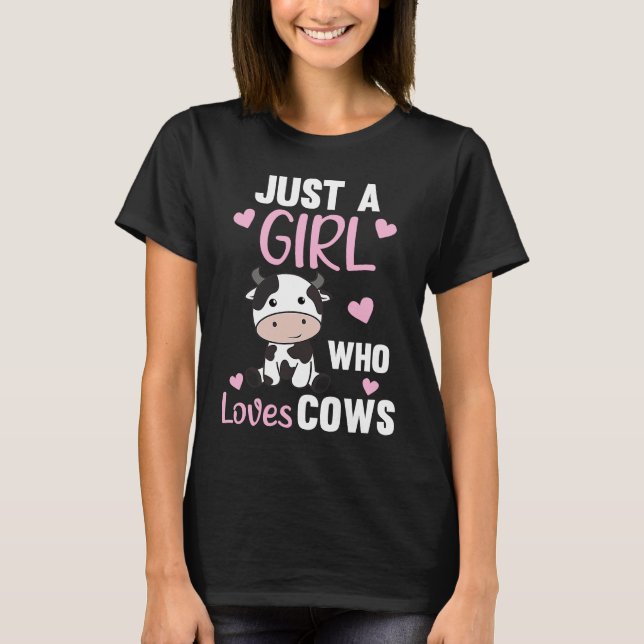 Camiseta Sólo un Chica que ama a las vacas animales de vaca (Anverso)