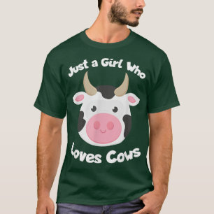 Camiseta Sólo un Chica que ama a las vacas de vaca dulce He