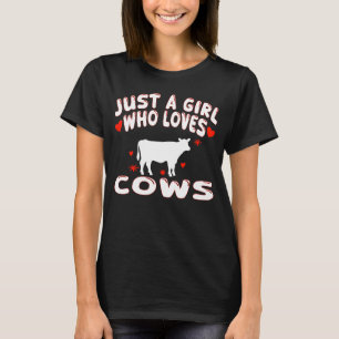 Camiseta Sólo un Chica que ama a las vacas vacas vacas vaca
