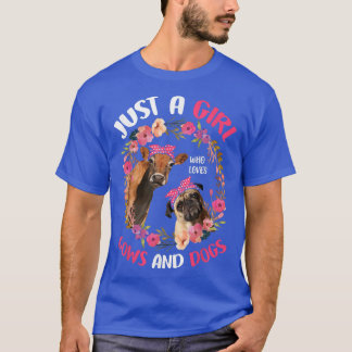 Camiseta Solo Un Chica Que Ama A Las Vacas Y A Los Perros, 