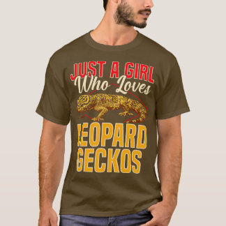 Camiseta Solo un Chica que ama a Leopard Geckos