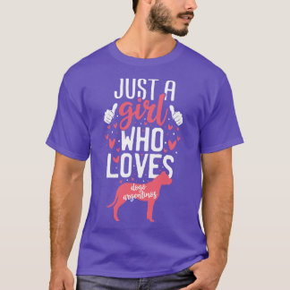 Camiseta Sólo un Chica que ama a los argentinos del Dogo