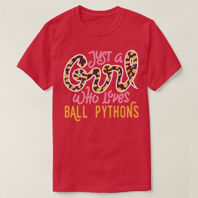 Camiseta Sólo un Chica que ama a los Ball Pythons (Diseño del anverso)