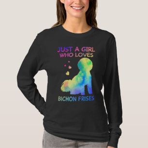 Camiseta Solo un Chica que ama a los bichones fríos de perr