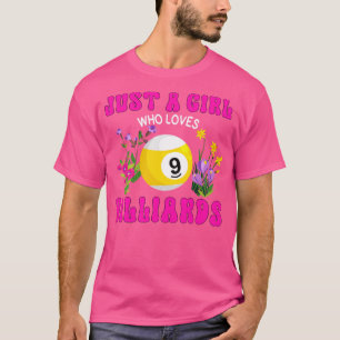 Camiseta Solo un Chica que ama a los billares