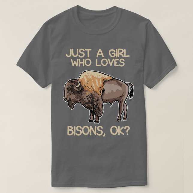 Camiseta Sólo un Chica que ama a los bisones (Diseño del anverso)