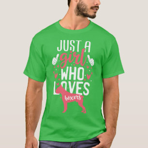 Camiseta Sólo un Chica que ama a los boxeadores