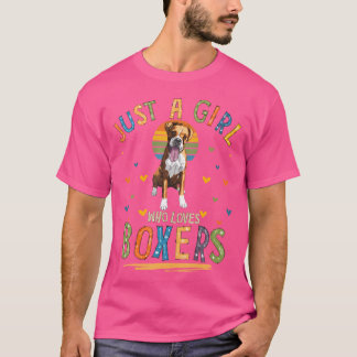 Camiseta Solo un Chica que ama a los Boxers es gracioso
