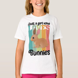 Camiseta Solo un Chica que ama a los Bunnies Easter Bunny C