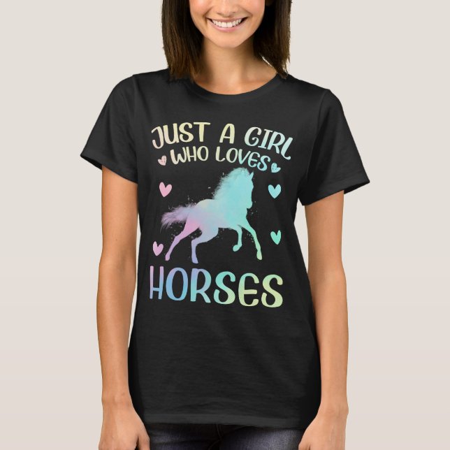Camiseta Solo un Chica que ama a los caballos (Anverso)
