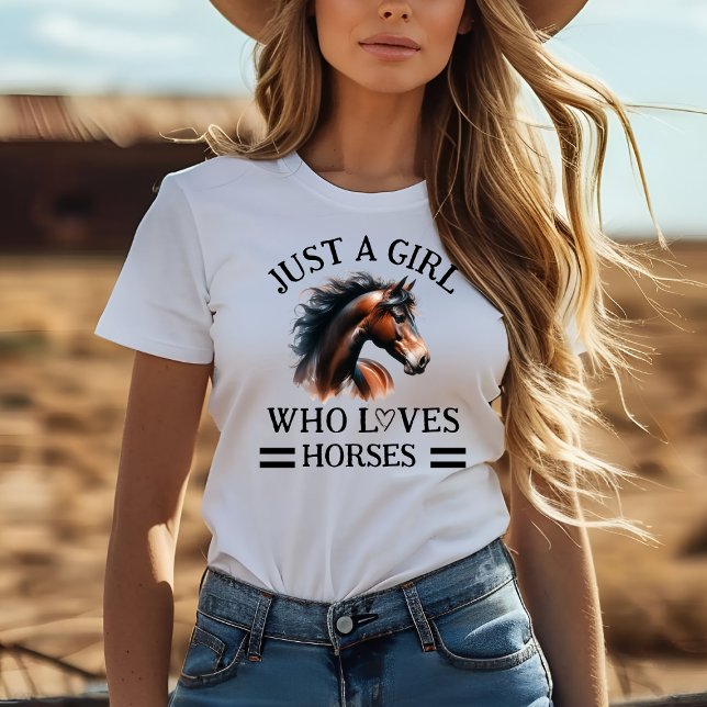 Camiseta Sólo un Chica que ama a los caballos (Subido por el creador)