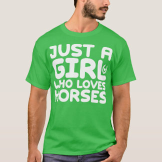 Camiseta Solo un Chica que ama a los caballos 2