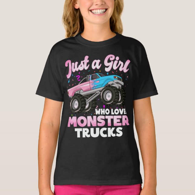 Camiseta Sólo un Chica que ama a los camiones de monstruos  (Anverso)