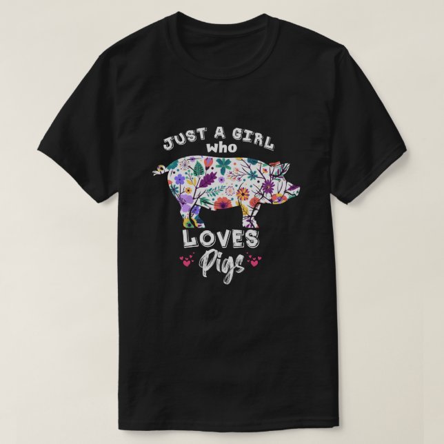 Camiseta Solo un Chica que ama a los cerdos con los diverti (Diseño del anverso)