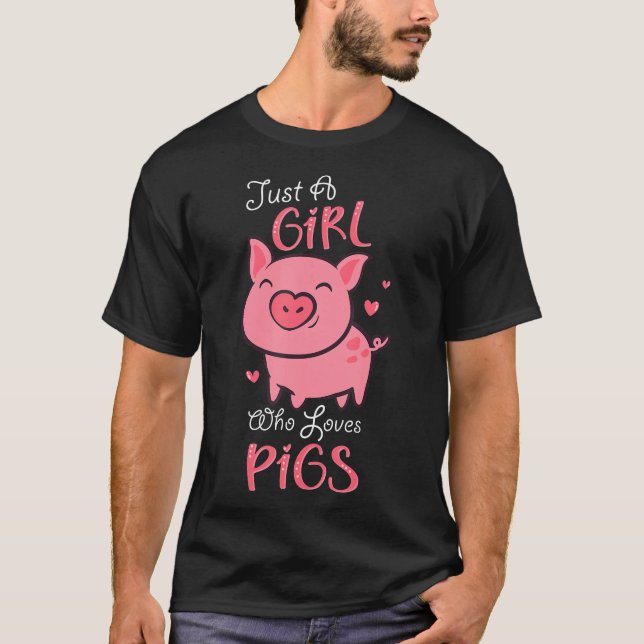 Camiseta Sólo Un Chica Que Ama A Los Cerdos Cute Lover (Anverso)