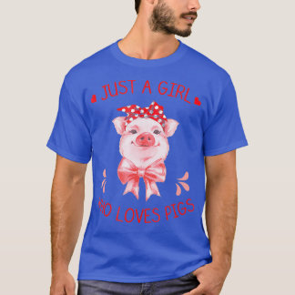 Camiseta Sólo un Chica que ama a los cerdos de cerdo de cam