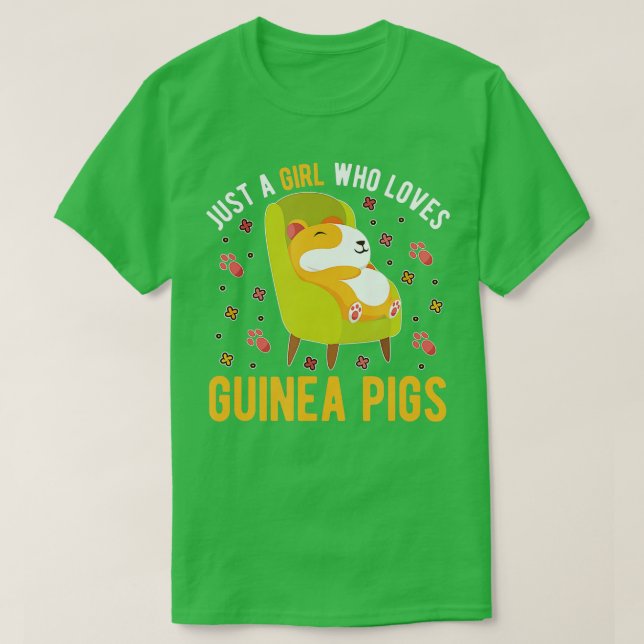 Camiseta Solo un Chica que ama a los cerdos de Guinea - 1 (Diseño del anverso)