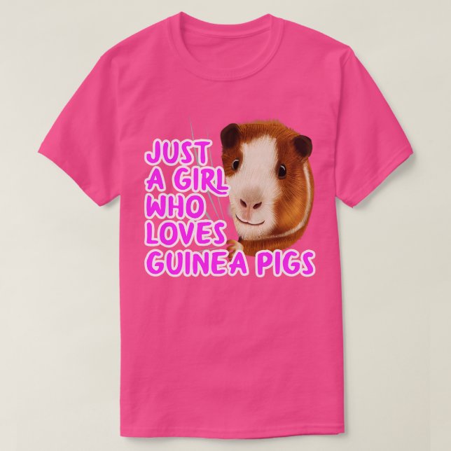 Camiseta Solo un Chica que ama a los cerdos de Guinea 2 (Diseño del anverso)