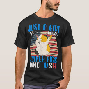 Camiseta Solo un Chica que ama a los cerdos de Guinea y a l