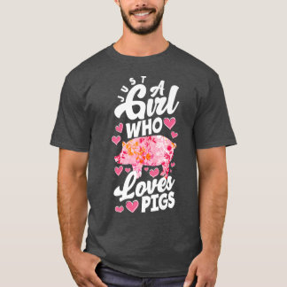Camiseta Solo Un Chica Que Ama A Los Cerdos Gracioso Lover 