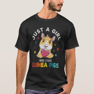 Camiseta Solo un Chica que ama a los cerdos guineanos