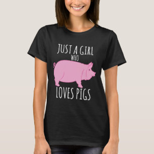 Camiseta Solo un Chica que ama a los cerdos por el divertid