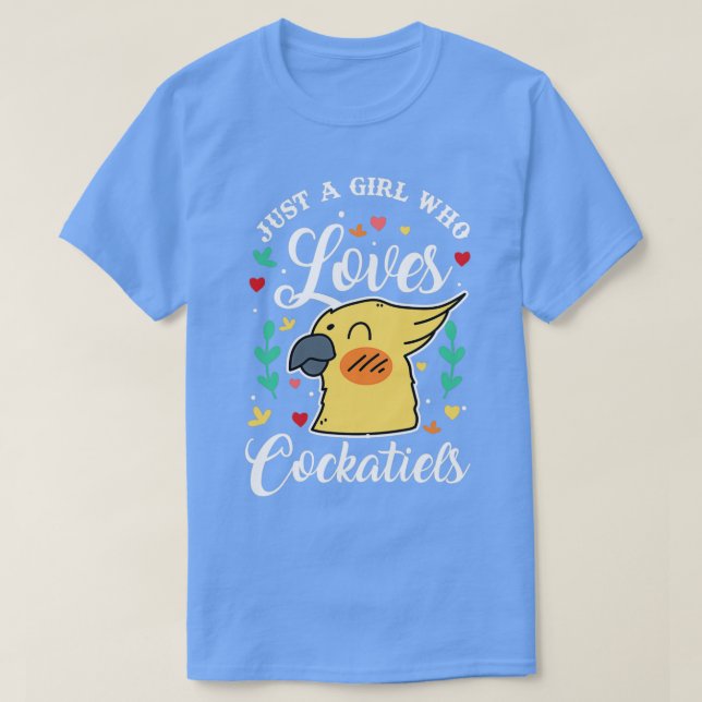 Camiseta Solo un Chica que ama a los Cockatiels 1 (Diseño del anverso)