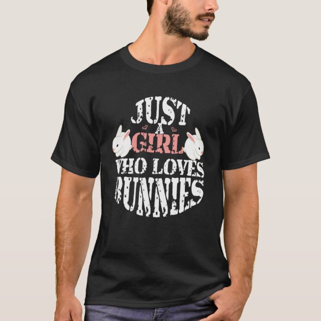 Camiseta Sólo un Chica que ama a los conejitos (Anverso)