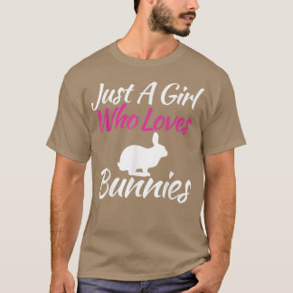 Camiseta Solo un Chica que ama a los conejitos diciendo por